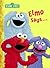 Elmo Says... (Sesame Street...
