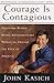 Courage Is Contagious: Ordi...