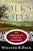 Polk's Folly: An American Family History