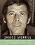Selected Poems of James Merrill by James Merrill