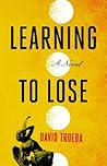 Learning to Lose
