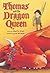 Thomas and the Dragon Queen