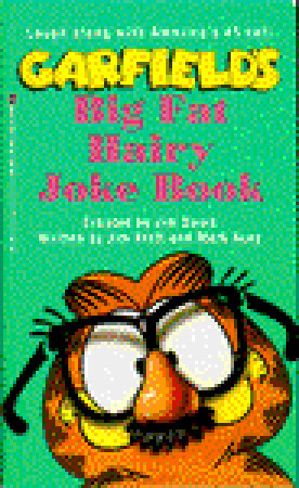 Garfield's Big Fat Hairy Joke Book (Mass Market Paperback)