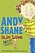 Andy Shane Is NOT in Love