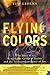 Flying Colors: The Story of...