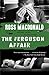 The Ferguson Affair