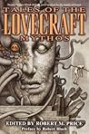 Tales of the Lovecraft Mythos by Robert M. Price