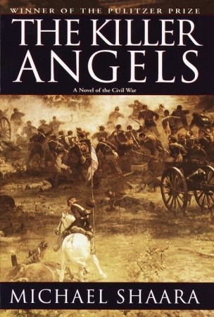 The Killer Angels: The Classic Novel of the Civil War (The Civil War Trilogy, #2)