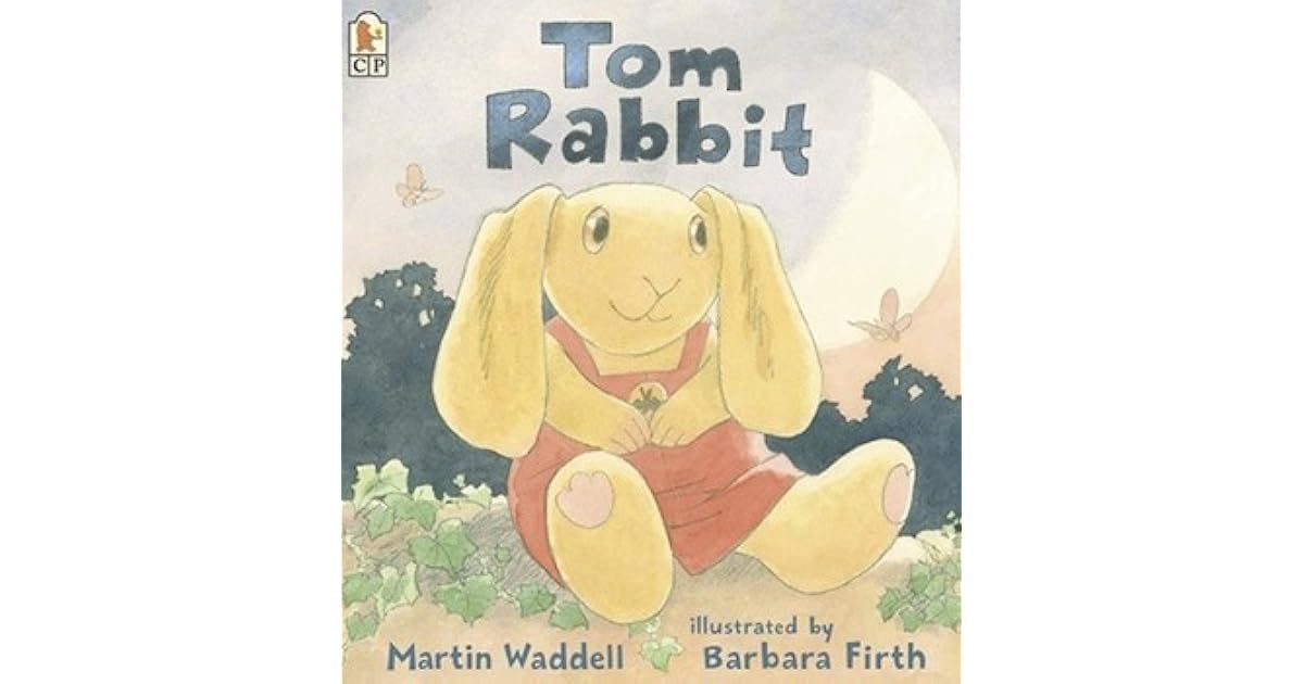 Tom Rabbit by Martin Waddell