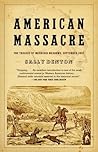 American Massacre by Sally Denton