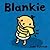Blankie: (A Comforting Stor...