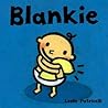 Blankie by Leslie Patricelli