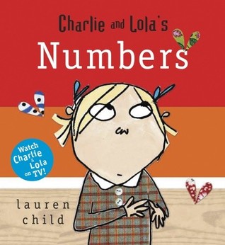 Charlie and Lola's Numbers (Board Book)