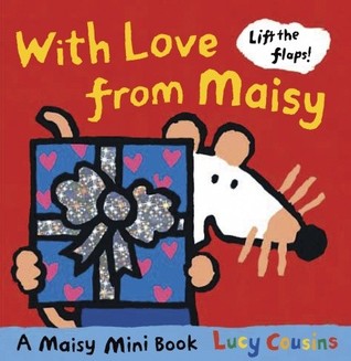 With Love From Maisy: Mini Edition (Hardcover)