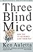 Three Blind Mice by Ken Auletta