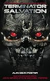 Terminator Salvation by Alan Dean Foster