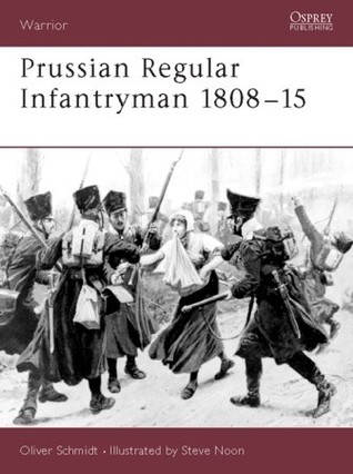 Prussian Regular Infantryman 1808–15 (Paperback)