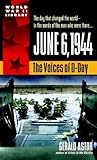 June 6, 1944: The Voices of D-Day