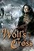 Wolf's Cross (Wolfbreed, #2)