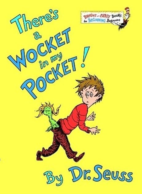 There's a Wocket in my Pocket!