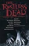 The Restless Dead: Ten Original Stories of the Supernatural