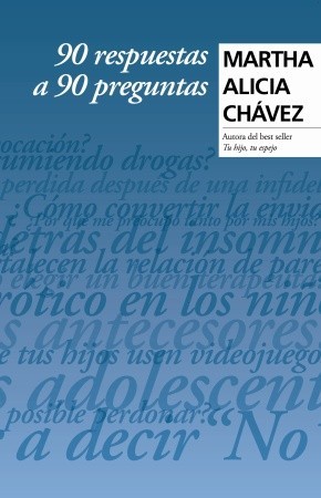 90 RESPUESTAS A 90 PREGUNTAS (Spanish Edition)
