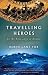 Travelling Heroes: In the E...