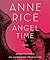 Angel Time (Songs of the Seraphim, #1)