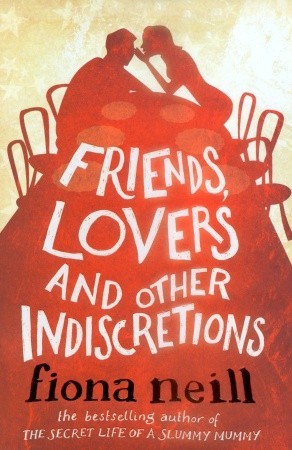 Friends, Lovers and Other Indiscretions (Hardcover)