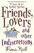 Friends, Lovers And Other Indiscretions by Fiona Neill Friends, Lovers And Other Indiscretions by Fiona Neill