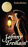 Johnny Tremain by Esther Forbes