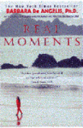 Real Moments: Discover the Secret for True Happiness (Paperback)
