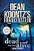 Dead and Alive (Dean Koontz's Frankenstein, #3)