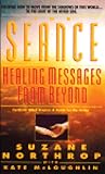 Seance: Healing Messages from Beyond