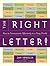 The Right Letter!: How to C...