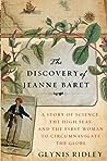 The Discovery of Jeanne Baret: A Story of Science, the High Seas, and the First Woman to Circumnavigate the Globe