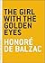 The Girl With The Golden Eyes by Honoré de Balzac
