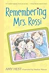 Remembering Mrs. Rossi by Amy Hest
