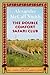 The Double Comfort Safari Club (No. 1 Ladies' Detective Agency, #11) by Alexander McCall Smith
