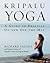 Kripalu Yoga by Richard Faulds