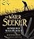 The Water Seeker