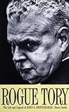 Rogue Tory: The Life and Legend of John G. Diefenbaker