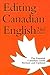 Editing Canadian English by Catherine Cragg