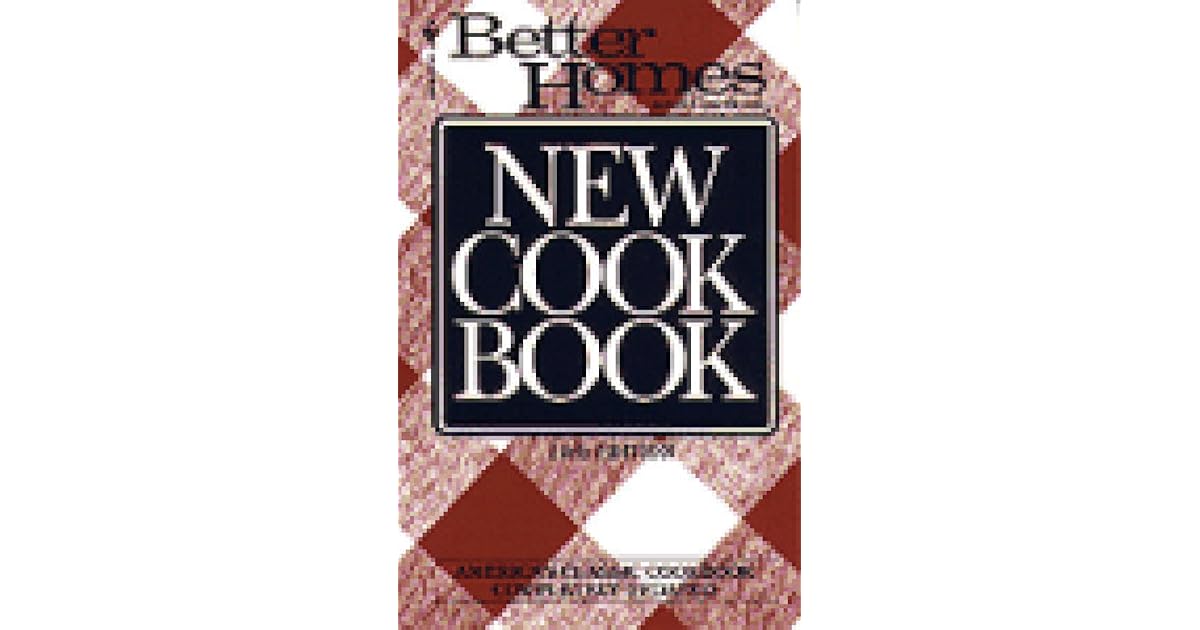 Better Homes & Gardens New Cookbook by Better Homes and Gardens
