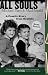 All Souls: A Family Story f...