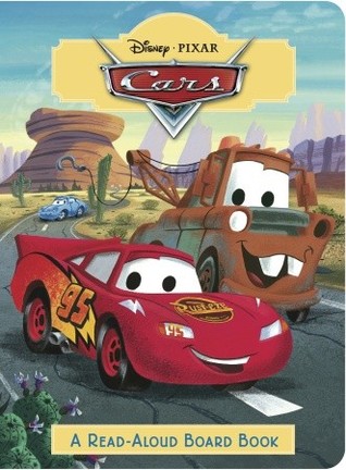Cars: A Read-Aloud Board Book (Disney/Pixar Cars)