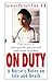 On Duty: A Nurse's Notes on Life and Death