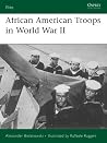 African American Troops in World War II (Elite, 158) African American Troops in World War II (Elite, 158)