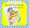 Junie B., First Grader: Aloha-ha-ha! (Junie B. Jones, #26) 