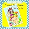 Junie B., First Grader: Aloha-ha-ha!